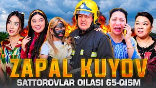 ZAPAL KUYOV / SATTOROVLAR OILASI 65-QISM