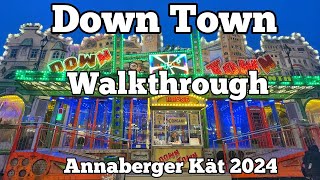 ⁴ᴷ Down Town  - Hofmann - Walkthrough | Annaberger Kät 2024