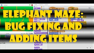 Elephant Maze 2: Bug fixing and adding collectible items