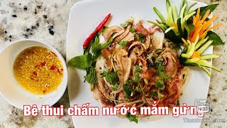 Bê thui chấm nước mắm gừng . Cách làm nước mắm sánh keoj