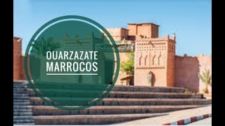 OUARZAZATE - MARROCOS