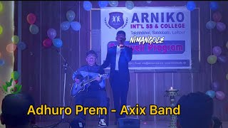 Adhuro Prem - AXIX l Cover by - Niman Gole 🇳🇵