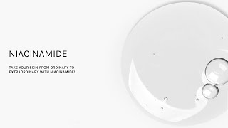 Take your skin from ordinary to extraordinary with Niacinamide!