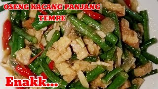 Sayur Kesukaan Keluarga di Rumah||Oseng/ tumis Kacang Panjang dan Tempe