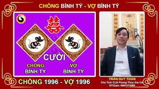 Xem Tuổi Vợ Chồng - Video 73 | Nam 1996 vợ 1996 Có Hợp Không | Nam Tuổi Bính Tý Lấy Vợ Tuổi Bính Tý