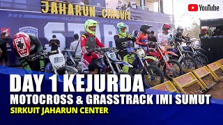 DAY 1 KEJURDA MOTOCROSS GTX JAHARUN SIRKUIT