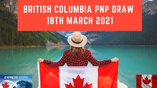 British Columbia Provincial Nominee Program (BC PNP) Draw 2021