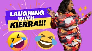 Laughing With Kierra Sheard