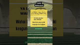 Agama Islam|Keajaiban Asma Ya Dzal Jalali Wal Ikram #shorts #kajianislam #islam #hadis