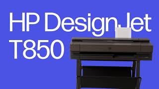 HP DesignJet T850 Printer - Product Introduction | Plotter | A0 Printer | CAD / GIS / AEC