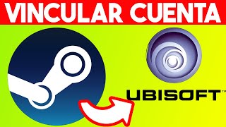 🔗 CÓMO VINCULAR TU CUENTA DE UBISOFT CONNECT CON STEAM (2024) | TUTORIAL PASO A PASO