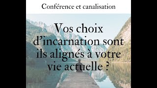 Conférence et canalisation