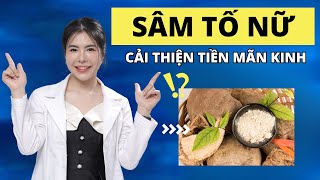 Viên Uống Nội Tiết Tố Từ Sâm Tố Nữ Có Tác Dụng Gì | Dr Nhung