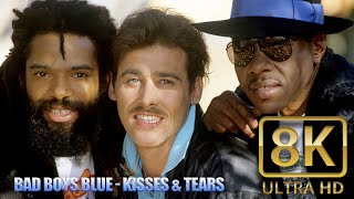 BAD BOYS BLUE      Kisses And Tears      Official Video 1986     8K