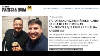 Víctor Sánchez Hernández: "Jairo es una de las personas coherentes que tiene la cultura argentina"