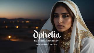 💖 "OPHELIA" Oriental Reggaeton Type Beat | Balkan Hip-Hop Instrumental | Prod. Skouti Beats