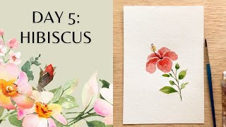 Day 5: Watercolor hibiscus