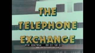 ”THE TELEPHONE EXCHANGE” 1982 BRITISH TELECOMMUNICATIONS DOCUMENTARY  MONDIAL HOUSE  XD47854