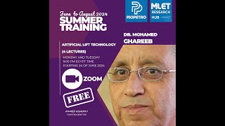 Artificial Lift Technology by Dr. Mohamed Ghareeb, Lecture 1/4