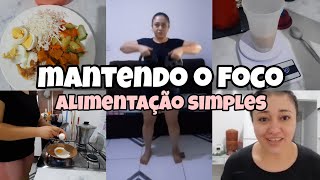 DIARIO DA DIETA • SIGO MANTENDO O FOCO • ALIMENTAÇÃO SIMPLES PARA EMAGRECER @AnttoniaSousa