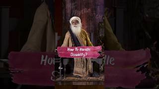 How To Handle Sexuality -Sadhguru #selfcare #sadhguru #ishalife