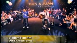 Programa Don & Juan homenageam Pena Braca e Xavantinho - Parte 2