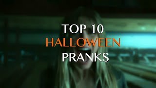 Top 10 Holloween Pranks - Funny Scary Epic Best Halloween How To Prank Your Friends & Family