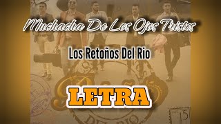 Muchacha De Los Ojos Tristes (LETRA), Los Retoños Del Rió