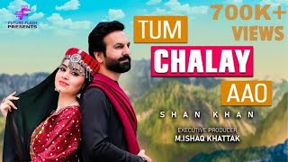 Tum Chalay Aao Paharon Ki Kasam 2.0 | Shan Khan Songs | Latest Song 2024