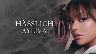 AYLIVA - Hässlich [Lyrics]