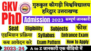 Gurukul kangri university phd admission 2023 || Phd Admission 2023 | GKV PhD Admission Process 2023