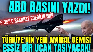 ABD MEDYASI YAZDI ! KIZILELMA F-35'LE REKABET EDEBİLİR Mİ ? TCG ANADOLU EŞSİZ UÇAK TAŞIYACAK !