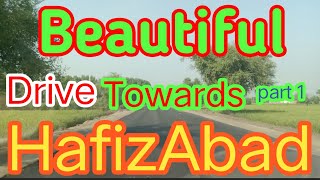 Traveling! To Beautiful! City HafizAbad! From Farooqabad! Through! Sargodha Road! Motorway! Overhead