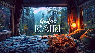 Guitar Rain * #Background Music, Расслабляющие звуки гитары и мягкий шум дождя. Для сна