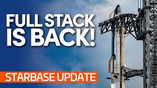 Starship Flight 5 Full Stack Testing Begins (Now?) | Starbase Update