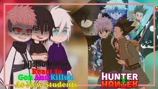 JJK react to Gon And Killua as New Students || Killua as Gojo's Son || Watch in 2x || React to ||