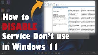 Hướng dẫn TẮT các Dịch Vụ không dùng trong Windows 11