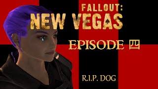 Fallout: New Vegas Episode 四 - R.I.P. DOG