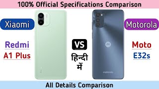 Xiaomi Redmi A1+ Plus Vs Motorola Moto E32s