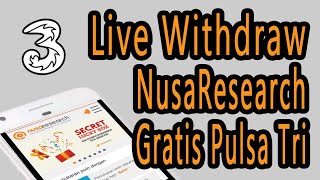 Live WIthdraw Nusaresearch Gratis Pulsa Tri 50Rb