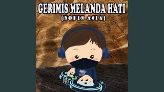 Gerimis Melanda Hati