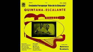 Dúo de la Simpatía Quintana–Escalante - Bajo Mi Rancho