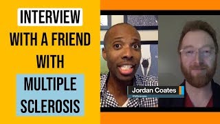 Multiple Sclerosis Friend Interview