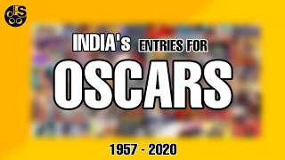 India's Entries for Oscars (1957 - 2020)