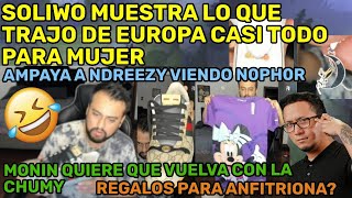 😂SOLIWO MUESTRA LO QUE TRAJO DE EUROPA CASI TODO PARA MUJER😂😂AMPAYA A NDREEZY VIENDO N0PH0R😂