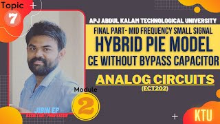 Small Signal Hybrid Pie Model (Final Part) | CE W/O Bypass Capacitor | ECT202 | Analog Circuits KTU