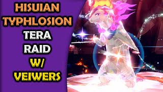 NEED A BURN HEAL?- Hisuian Typhlosion Tera Raids W/ Viewers