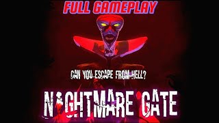 NIGHTMARE GATE FULL GAMEPLAY