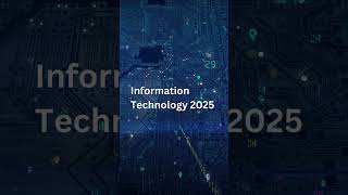 Information Technology 2025