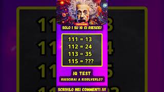 Math TEST - HAI UNA MENTE GENIALE?#math #iqtest #puzzle #shorts